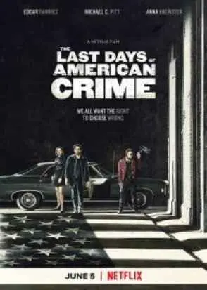 The last days of american crime ITA ENG 2019 netflix